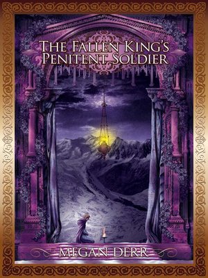 cover image of The Fallen King's Penitent Soldier